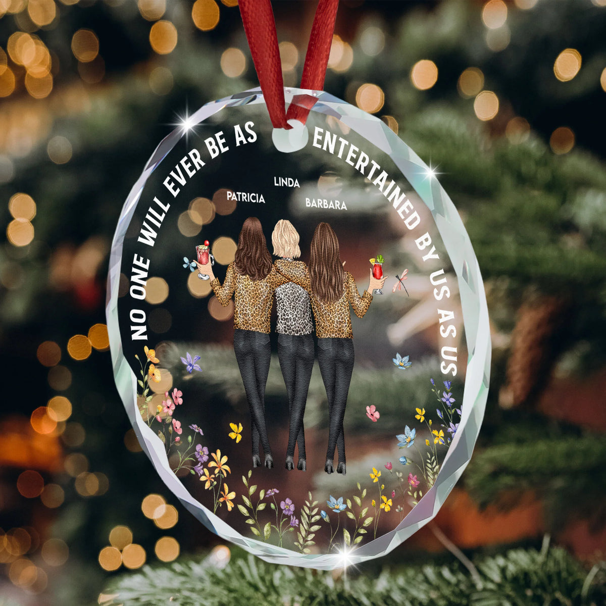 No One Will Ever Be As Entertained By Us As Us - Personalized Glass Ornament